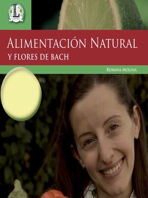 cover image of Alimentación natural y flores de Bach